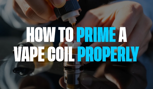 How to Prime a Vape Coil Properly (Step-by-Step Guide for Beginners)